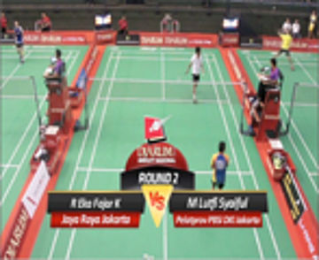 R Eka Fajar K (JAYA RAYA JAKARTA) VS M Lutfi Syaiful (PELATPROV DKI JAKARTA) 