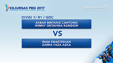 KEJURNAS PBSI 2017 | DIVISI 1 | R1 - GDC | Akbar / Kandow VS Rian / Azka
