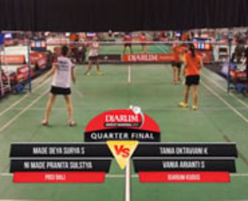 Made Deya/Ni Made Pranita (PBSI Bali) VS Tania O/Vania A (Djarum Kudus)