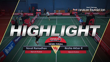 Noval Ramadhan (Djarum Kudus) VS Rezha Akbar R (Djarum Kudus)