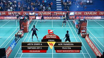 Arsya Isnanu/ Yantoni Edy S. (PB DJARUM) VS Alwi Mahardika/ Felix Eka (EXIST BADMINTON CLUB)