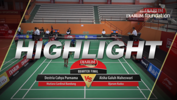 Aisha Galuh Maheswari (Djarum Kudus) VS Destria Cahya Purnama (Mutiara Cardinal Bandung)