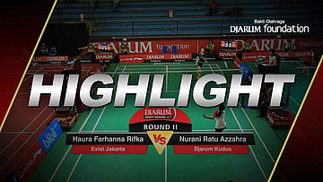 Nurani Ratu Azzahra (Djarum Kudus) VS Haura Farhanna Rifka (Exist Jakarta)