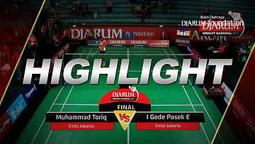 Muhammad Toriq (Exist Jakarta) VS I Gede Pasek E (Exist Jakarta)