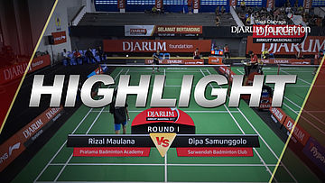Rizal Maulana (Pratama Badminton Academy) VS Dipa Samunggolo (Sarwendah Badminton Club)