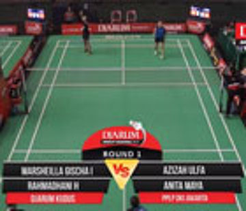 Marsheilla Gischa/Rahmadhani H (Djarum Kudus) VS Anita Maya/Azizah Ulfa (PPLP DKI Jakarta)