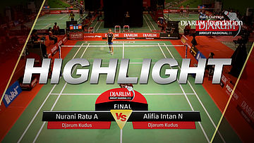 Nurani Ratu A (Djarum Kudus) VS Alifia Intan N (Djarum Kudus)