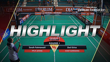 Sarah Fatmawati (PPLP Jateng) VS Dwi Erina (Exist Sumedang)