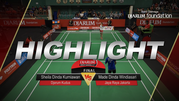 Sheila Dinda Kurniawan (Djarum Kudus) VS Made Dinda Windiasari (Jaya Raya Jakarta)